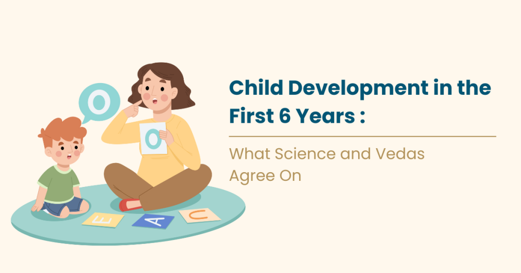 Child Development in the First 6 Years