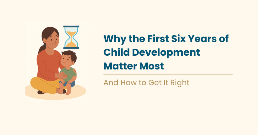 first six years child development