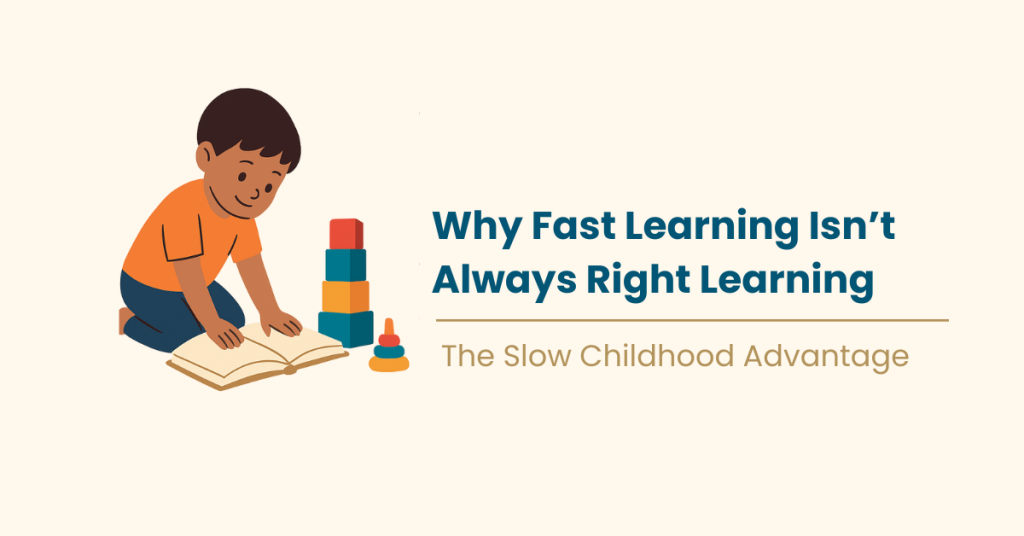 Slow Childhood Advantage